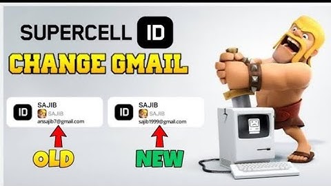 How to Change Gmail COC - কিভাবে জিমেইল পরিবর্তন করবেন! (বাংলা) - Clash of Clans (2022)