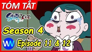 Tóm tắt Tập 11 \& 12 | A Spell with No Name | Star vs The Forces of Evil Season 4