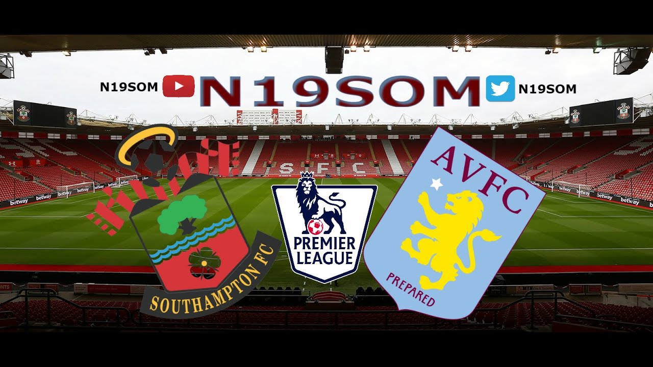 Southampton v Aston Villa Premier League 19/20 fifa - YouTube