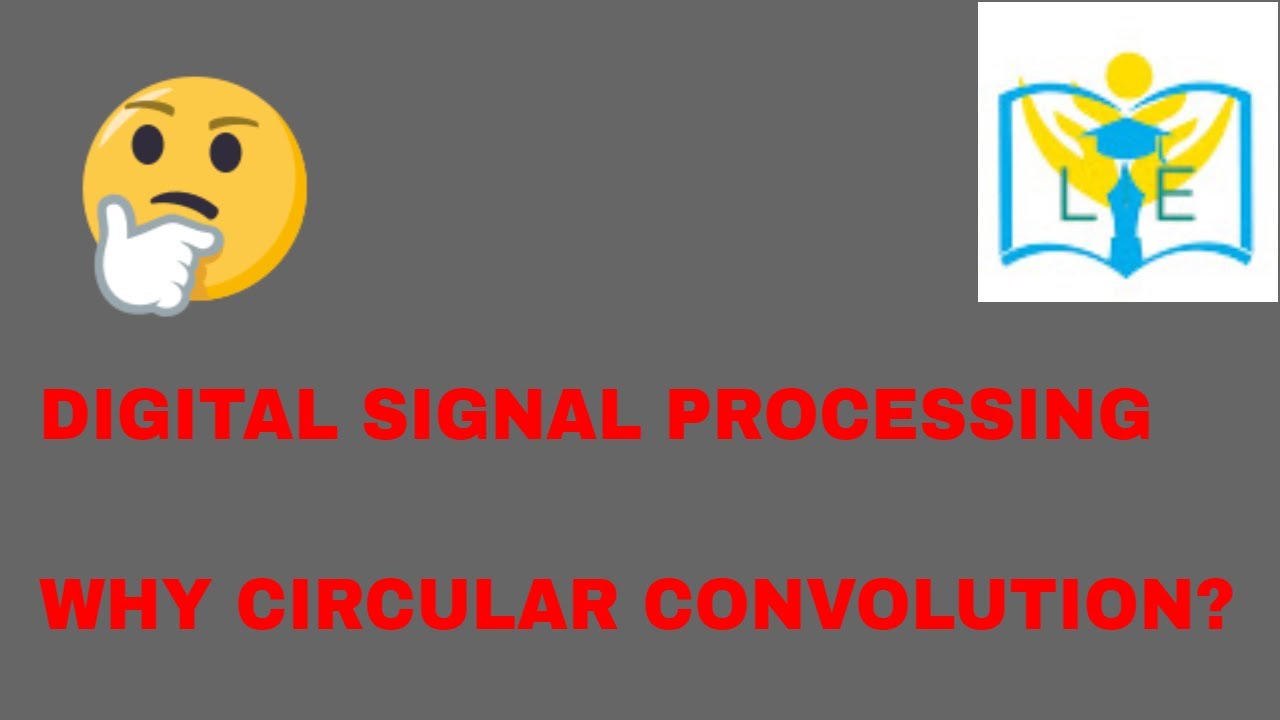 Why Circular Convolution YouTube Why circular convolution youtube
