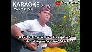 Download Lagu Karaoke- KANGGOANG MALU-Dwi Swastawan@artajayanyoman1975 MP3 Download Lagu Karaoke- KANGGOANG MALU-Dwi Swastawan@artajayanyoman1975 MP3