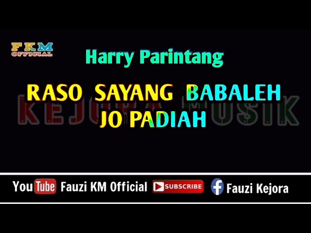 RASO SAYANG BABALEH JO PADIAH - Harry Parintang [ Karaoke/Lirik ] Nada Original Song class=