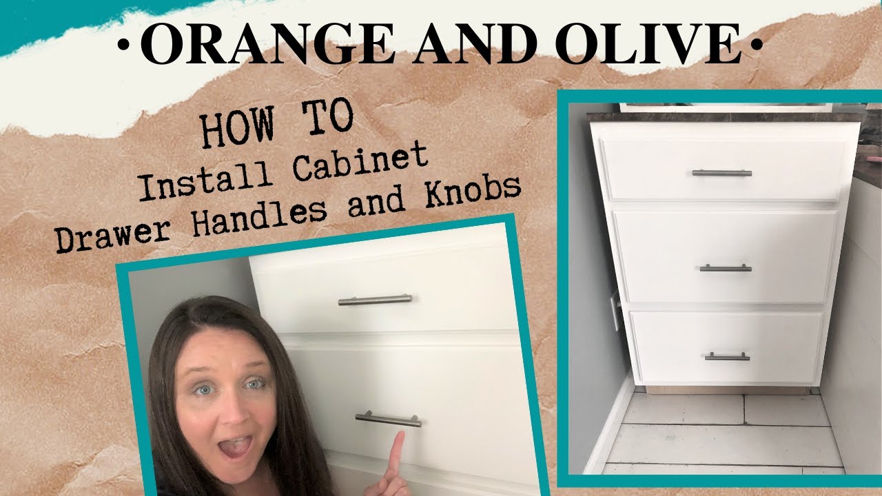 HOW TO Install Drawer Handles and Knobs YouTube