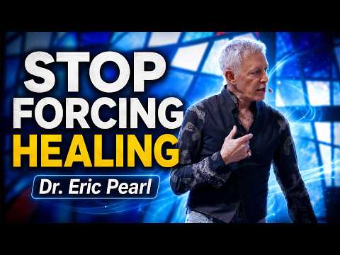 Your Intentions Are Holding Back Your Healing | Dr. Eric Pearl