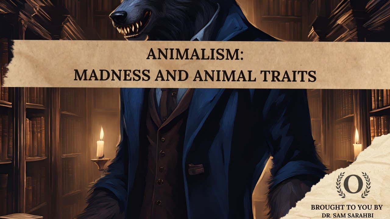 Animalism: Madness and Animal Traits - YouTube