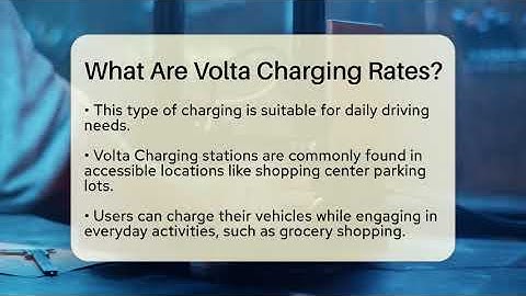 What Are Volta Charging Rates? - Talking Tech Trends