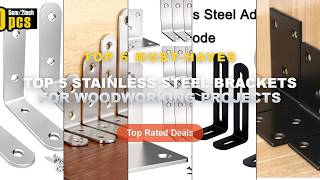 Amazing Top 5 Stainless Steel Brackets For Woodworking Projects You Need To See - 1Pcs L Shaped Heav