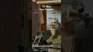 Ts Jikey Door Surprise