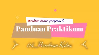 Panduan Praktikum Codeblocks | Percobaan kedua C/C++