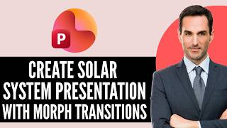 How to Create Solar System Presentation in PowerPoint With Morph Transitions (2026 Guide)