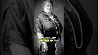 Have you heard of Maggie Lena Walker?
