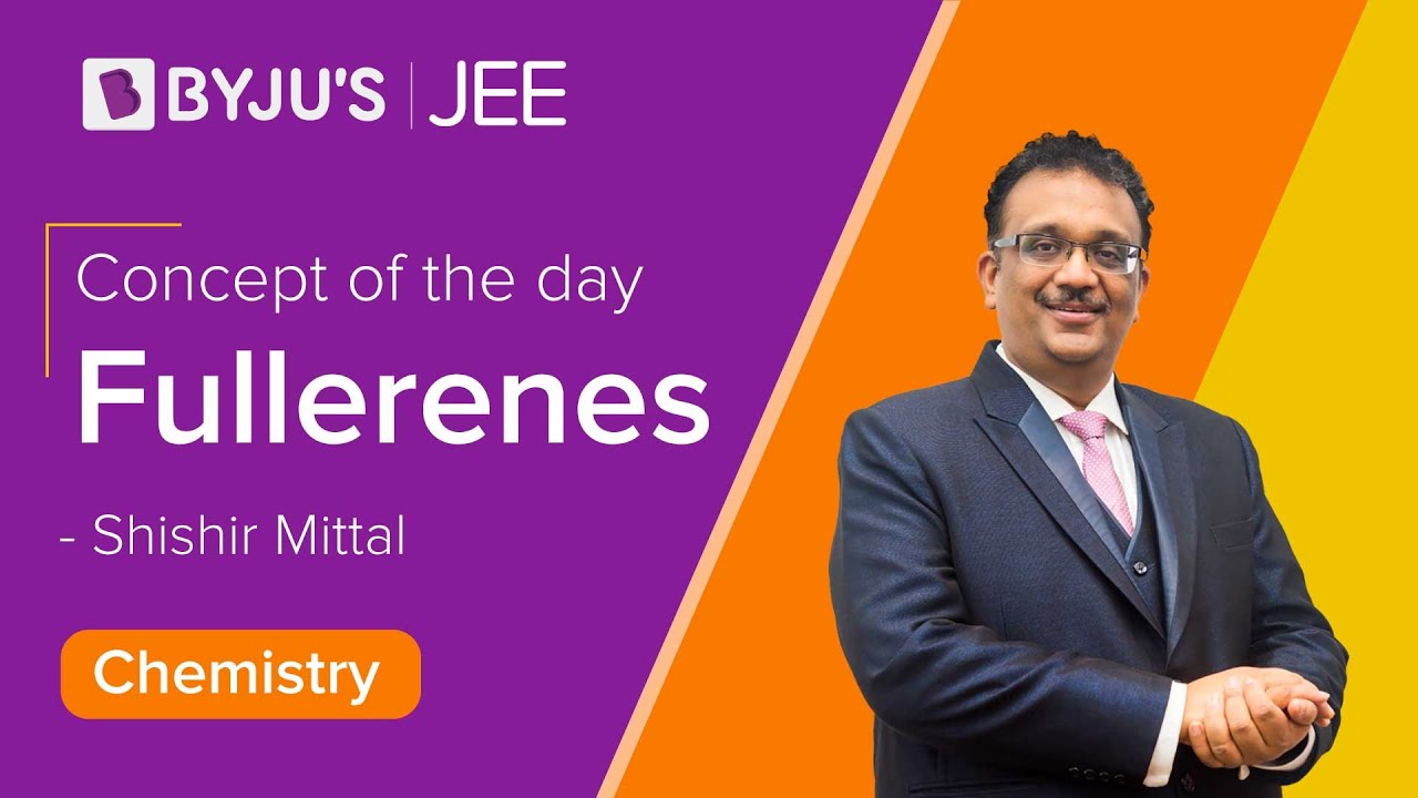 Fullerenes | CHEMISTRY | JEE 2023 | Concept of the Day | SM Sir