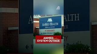AnMed system outage