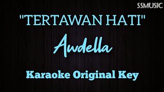 Awdella  Tertawan Hati karaoke Version No Vocal  Original Key