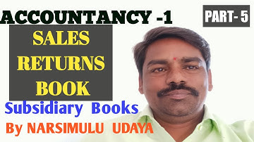 5 SALES RETURNS BOOK/ Subsidiary Books in English CEC first year Accountancy By NARSIMULU UDAYA