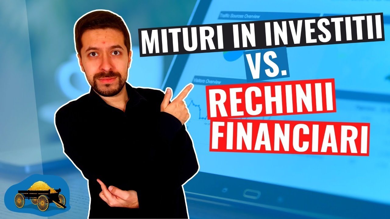 Mituri In Investitii Cum Sa Investesti Eficient Youtube