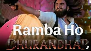 Ramba Ho - Lyrical | Dhurandhar | Ranveer Singh, Shashwat Sachdev, Madhubanti Bagchi #bollywoodsongs