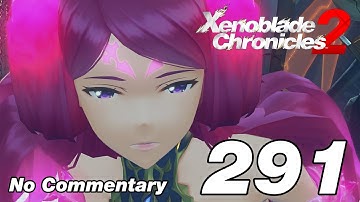 Xenoblade Chronicles 2: Ep.291 - Battle for the Omega Fetter : No Commentary