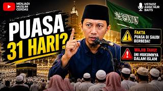 MUST KNOW! Fasting in Saudi Arabia, Eid in Indonesia... So 31 Days! Here's the Ruling | Ust. Ammi...