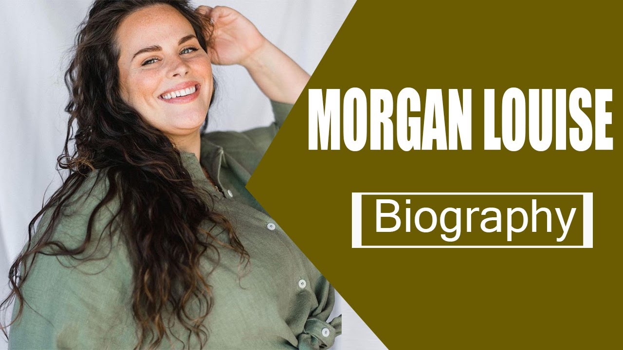 Morgan Louise ( Wiki , Age , Height