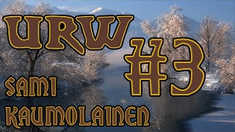 UnReal World: Sami Kaumolainen #3 - Where are the fish?