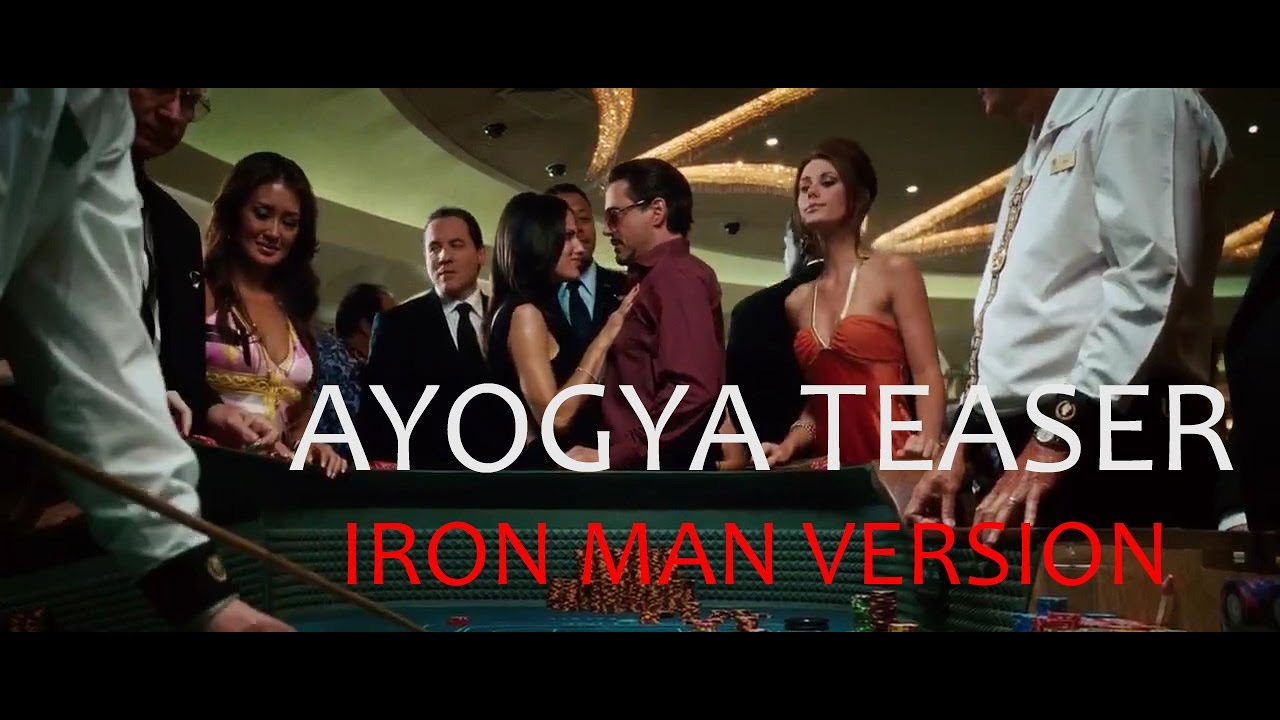 AYOGYA TEASER IRON MAN VERSION
