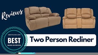 The Best Two Person Recliner Reviews 2020