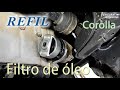COROLLA | Como trocar filtro de óleo (Refil)