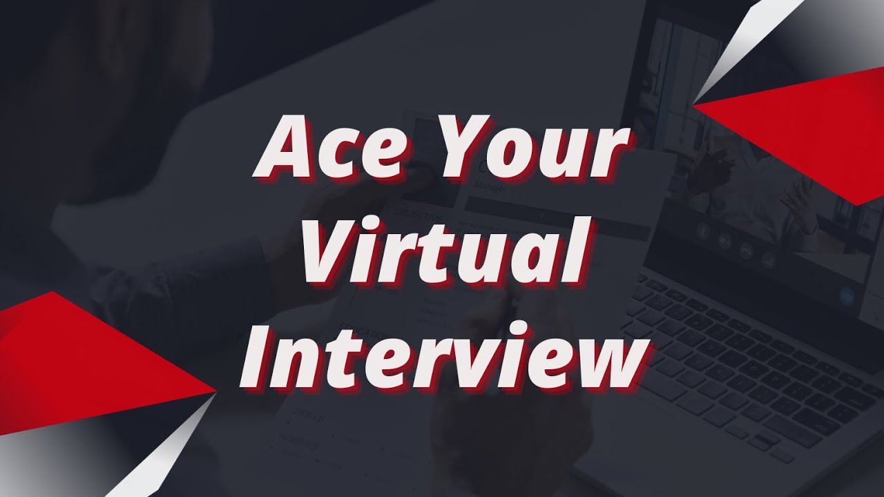 Crush Your Virtual Interview 💻 | 6 Tips to Land the Job! - YouTube