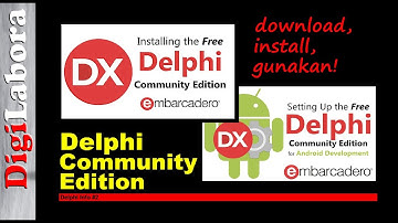 DELPHI Community Edition - download, install, gunakan!