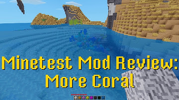 Minetest Mod Review: More Coral