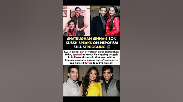 Shatrughan Sinha's Son Kush Sinha Speak On His Struggling Because of Nepotism#shatrughansinha#news