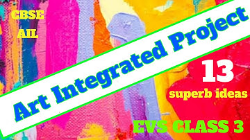 Art Integrated Project Class3|#EVS|Art Integrated learning |Science Project Ideas
