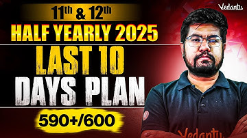 11th and 12th | Half Yearly Last 10 Days Plan📈 | TN State Board | Yazhiniyan Sir
