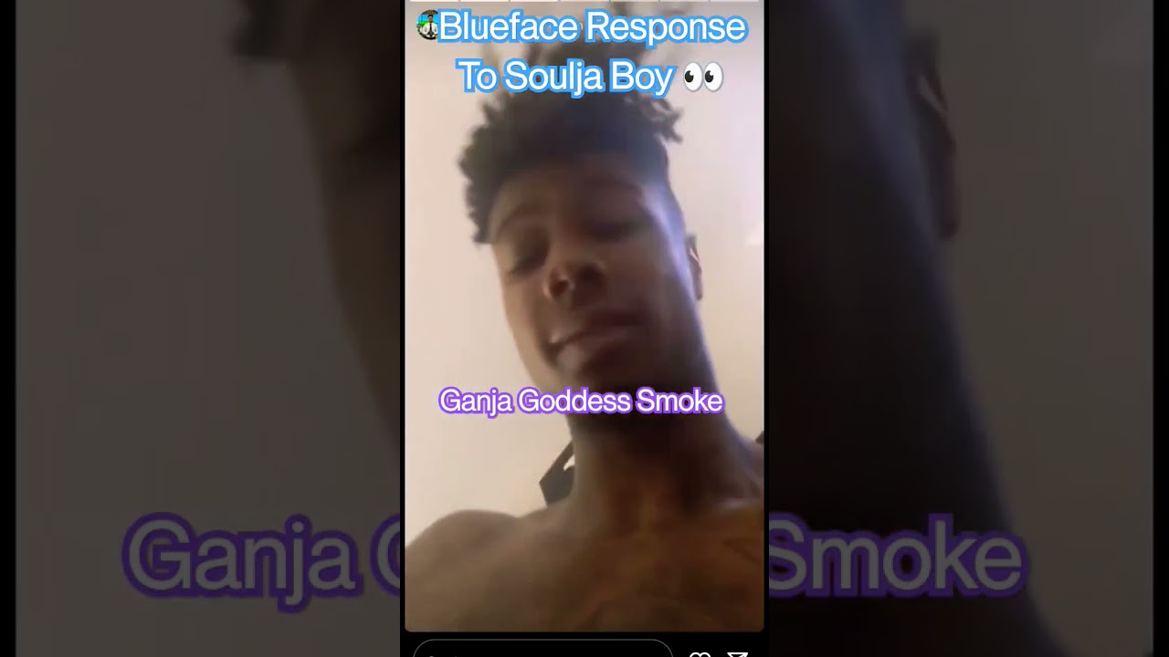 Blueface Said He Gave Soulja Boy BM Big🍆👀 