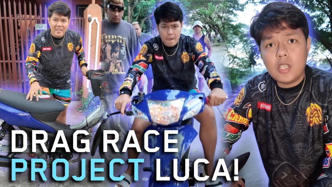 DRAG RACE PROJECT LUCA (RUSI 110) vs PAYONG NA MOTOR NI ROBOT!
