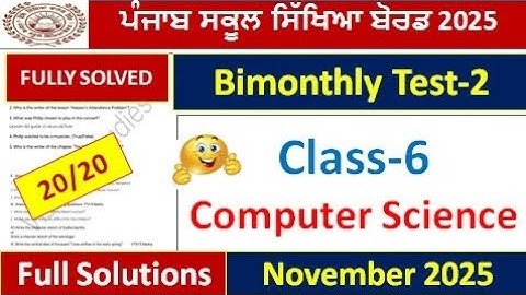 pseb class 6th computer science bimonthly test 2 l 6th class computer science bimonthly test 2025 