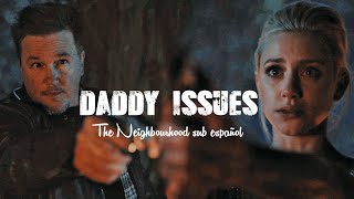The Neighbourhood- Daddy Issues // sub español 《Betty x Hal》