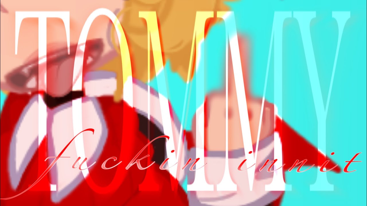 💫 [ 𝙏𝙊𝙈𝙈𝙔 𝙁𝙐𝘾𝙆𝙄𝙉’ 𝙄𝙉𝙉𝙄𝙏 ] — 𝘤!𝘵𝘰𝘮𝘮𝘺 𝘳𝘦𝘥𝘦𝘴𝘪𝘨𝘯 - YouTube