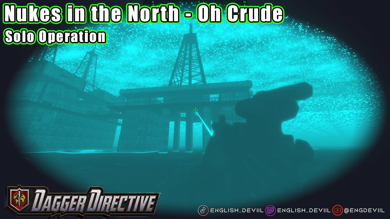 The Finale of NUKES IN THE NORTH - OH CRUDE | Dagger Directive Ep 5  - #daggerdirective