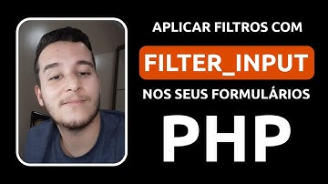 Filtros em Formulários PHP 7