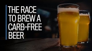 The race to brew a carb-free beer