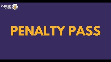 DUNEDIN NETBALL UMPIRE GUIDE PENALTY PASS