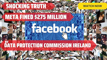 Explained: Meta $275 Million Fined for facebook data scraping  by Irish DPC #facebook #datascrape