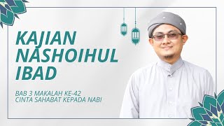 Nashaihul Ibad Study Chapter 3 Paper 42 | Habib Ali Alhinduan