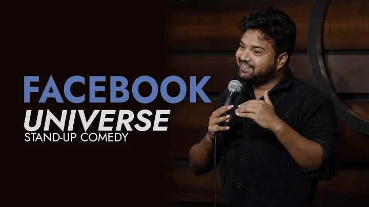 Facebook Universe | Standup Comedy by Pradeep Chau...