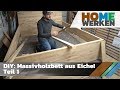 DIY: Wie man einfach ein Massivholzbett aus Eiche baut! Teil 1