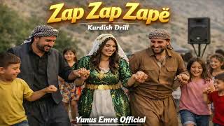 Zap Zap Zapê - Kurdish Drill / Yunus Emre X Mehmet Gündüz