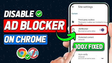 How to Disable Ad Blocker in Chrome Android (2025 New Method)