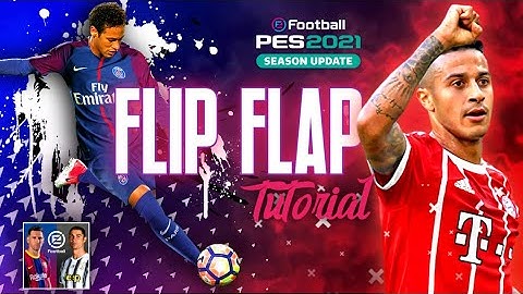 PES 21 MOBILE | FLIP FLAP SKILL | TUTORIAL | ADVANCE AND CLASSIC CONTROL